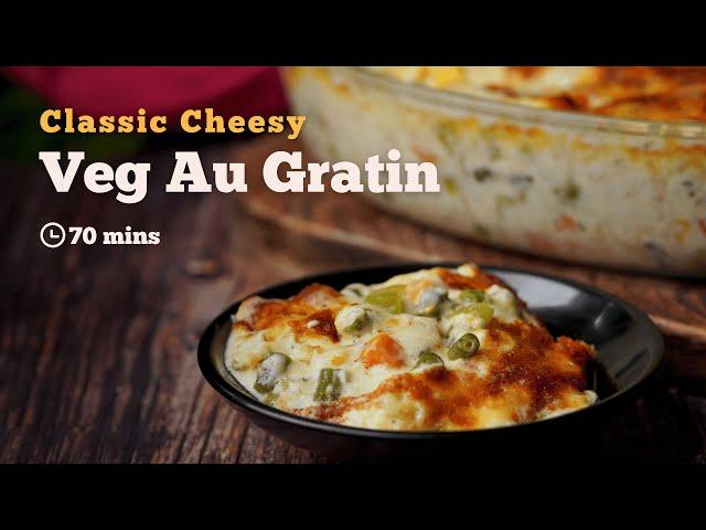 Veg Au Gratin Recipe | Baked Veg Au Gratin Recipe | Baked Recipes | Vegetarian recipe | Cookd