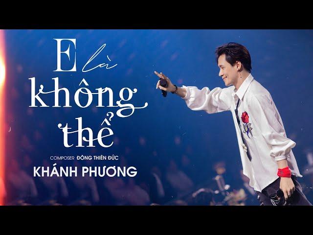 E LÀ KHÔNG THỂ - Khánh Phương Cover x Anh Quân Idol | Kiếp kiếp đời đời bên nhau e là không thể