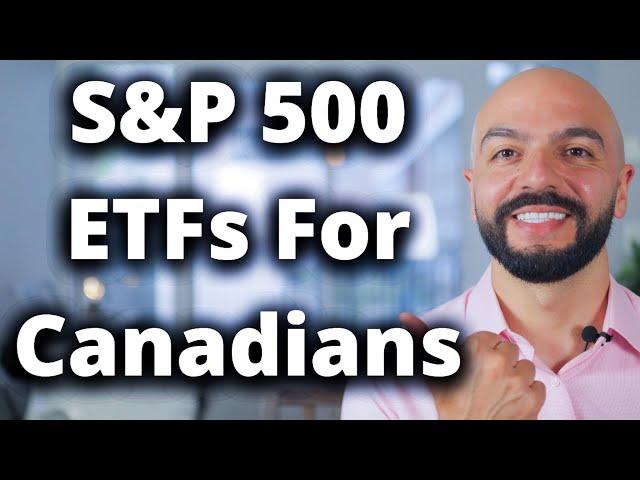 S&P 500 ETFs For Canadians // Passive Income Guide