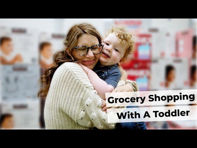 Grocery Shopping With A Toddler // Day In The Life Mom Vlog