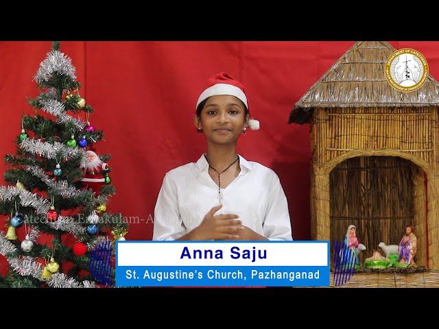 ഉണ്ണിനിലാവ് |Christmas Talk of Children |Anna Saju |St Augustine Pazhanganad | Day 20 | CatechismEKM