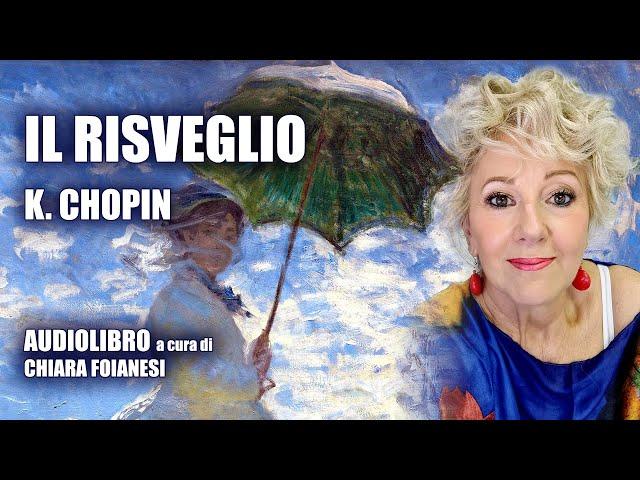 AUDIOLIBRO "Il risveglio" Di Kate Chopin