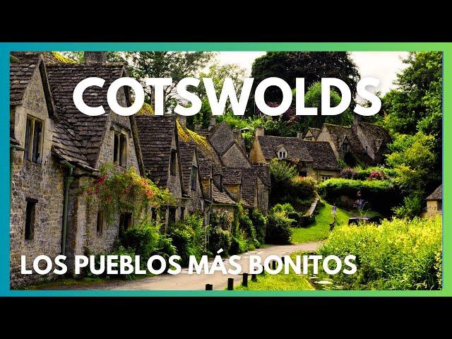 Los COTSWOLDS, los pueblos mas lindos de INGLATERRA. Reino Unido #4.