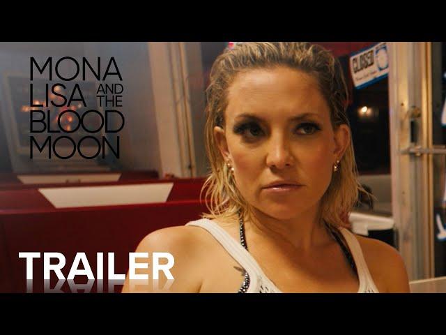 MONA LISA AND THE BLOOD MOON | Official Trailer | Paramount Movies