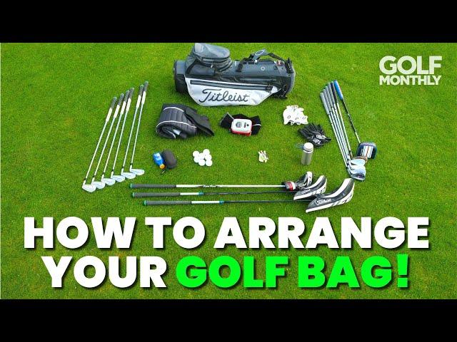 HOW TO ARRANGE YOUR GOLF BAG!!