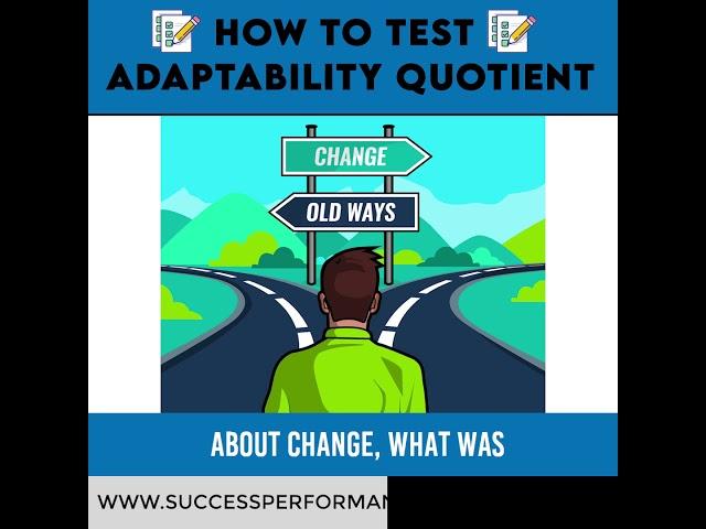 How to Test for Adaptability Quotient | Ira S Wolfe