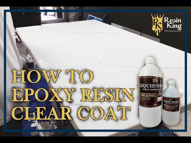 How To Apply Epoxy Resin Clear Coat - Resin King