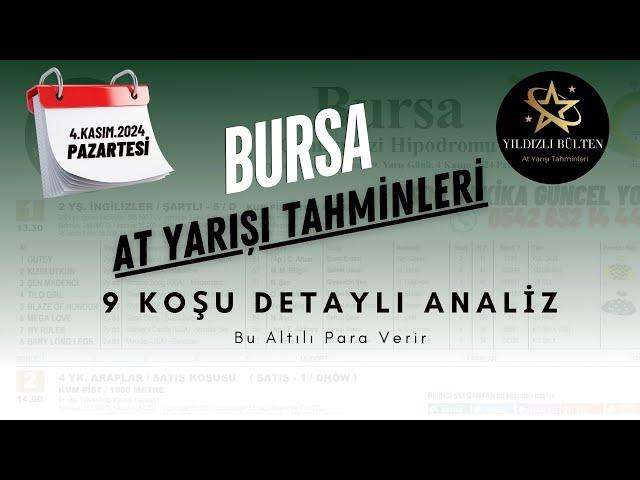 4 KASIM PAZARTESİ BURSA At Yarışı Tahminleri