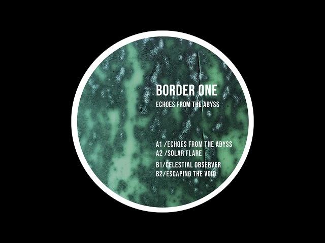 Border One - Echoes From The Abyss [TOKEN130]