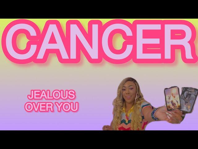 ️ CANCER: THEY GET SO JEALOUS WHEN OTHERS GIVE YOU ATTENTION! GET READY TO HEAR FROM THIS PERSON!