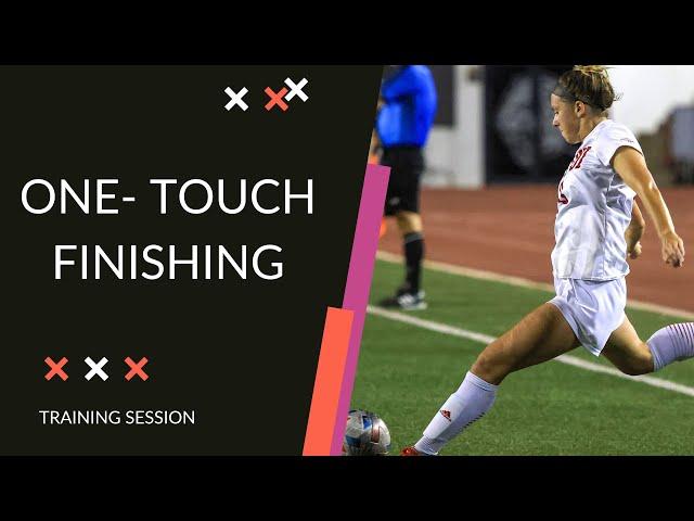 Soccer Training- Improve One-Touch Finishing