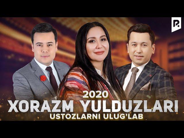 Xorazm Yulduzlari - Ustozlarni ulug'lab nomli konsert dasturi 2020