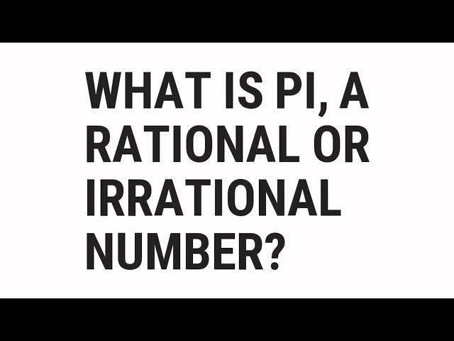 What Is Pi, A Rational Or Irrational Number? | Top Quizzes Online