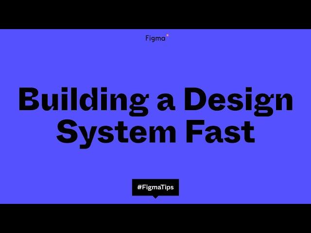 Building a Design System Fast Tip