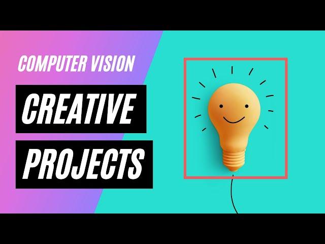 Top 3 Creative Computer Vision Projects built by the CV Community