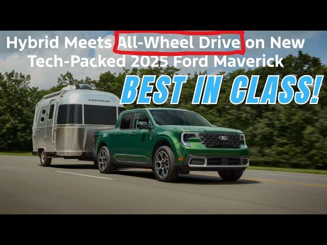 2025 Ford Maverick Hybrid all wheel drive | Game changer best in class  for MPG compact truck AWD