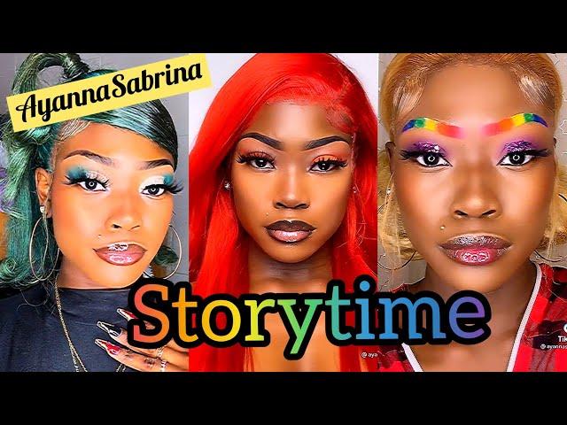 Complete Makeup Storytime Tiktok Compilation Ayanna Sabrina 