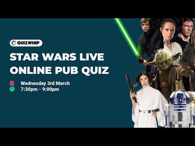 Star Wars - Live Online Pub Quiz from QuizWhip