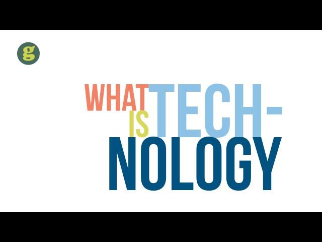 What is Technology?