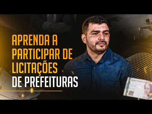 LICITAÇÕES DE PREFEITURAS: APRENDA A PARTICIPAR