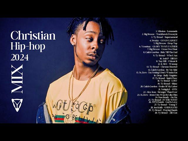 2024 Christian Hip-Hop Mix || 1k Phew, WHATUPRG, Hulvey, Nobigdyl, Caleb Gordon, Alex Jean +