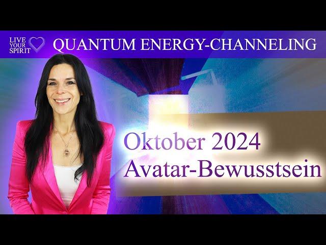 Oktober 2024 | Neue Phase der Licht-Körper-Transformation | Meditatives Quantum Energy-Channeling