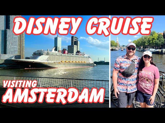 Disney Norwegian Fjords Cruise | Amsterdam Port Adventure and Cruise Fun!