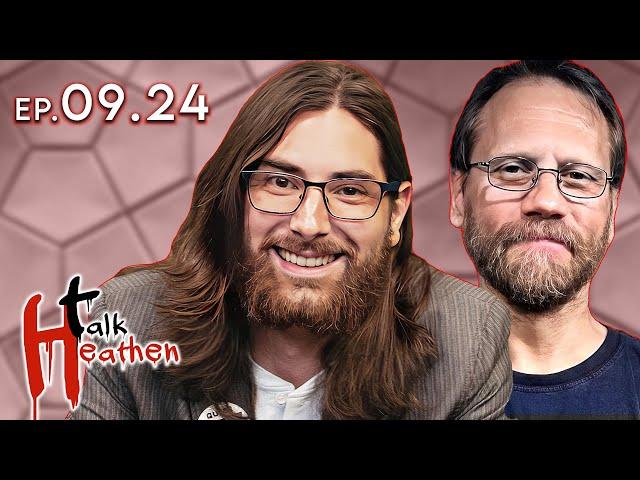 Talk Heathen 09.24 with Christy Powell and Scott Dickie