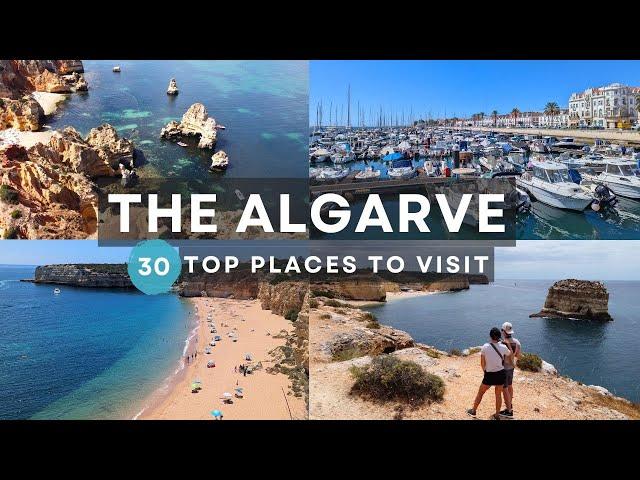 THE ALGARVE, PORTUGAL - 30+ Top Places to Visit in The Algarve