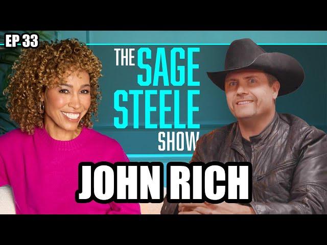 John Rich | The Sage Steele Show