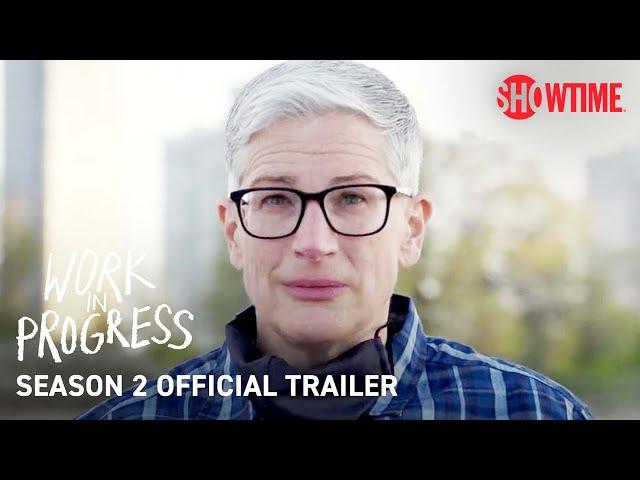 Work in Progress Season 2 (2021) Official Trailer | SHOWTIME