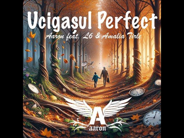 Aaron - Ucigasul Perfect (feat. L6 & Amalia Țîrle)