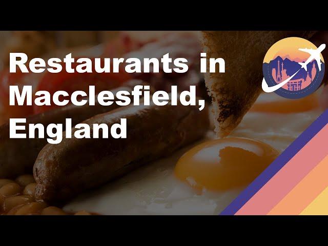 Restaurants in Macclesfield, England