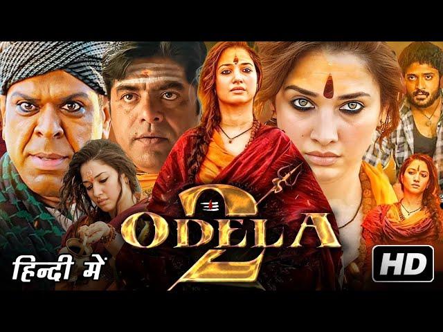 Odela 2 Full Movie in Hindi Dubbed 2025 | Tamannaah Bhatia | Hebah Patel | Vasishta | Facts & Review