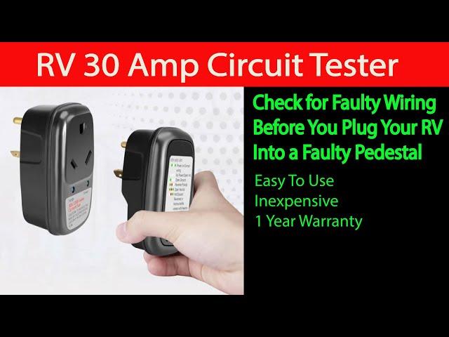 RV 30 Amp Circuit Tester - This is CHEAP Insurance