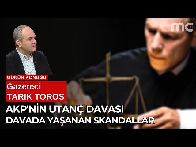 Gazeteci Tarık Toros kız çocukları davasında yaşanan skandalları MC Haber'e değerlendirdi.