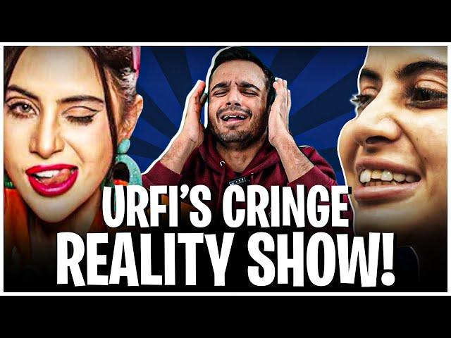 URFI JAVED's Reality Is Toxic, Cringe And Problematic