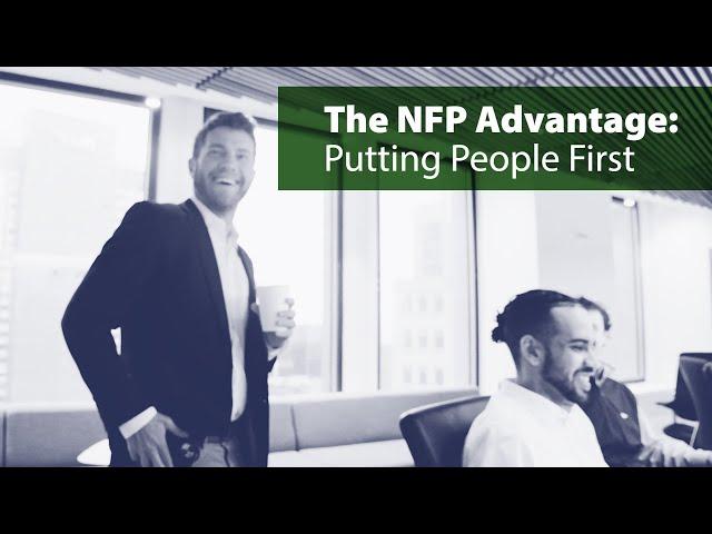 The NFP Advantage: Putting People First