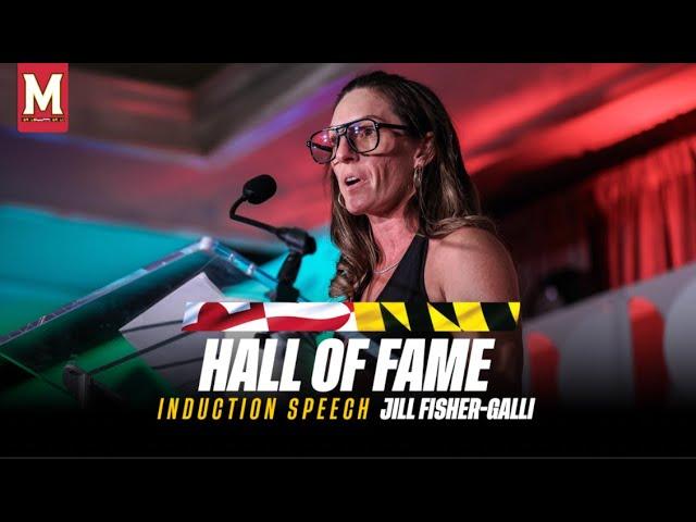 Maryland Athletics | Hall of Fame Class of 2024 | Jill Fisher-Galli Induction Speech