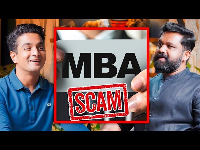 MBA IS A SCAM - Crorepati Businessman Exposes Indian Colleges