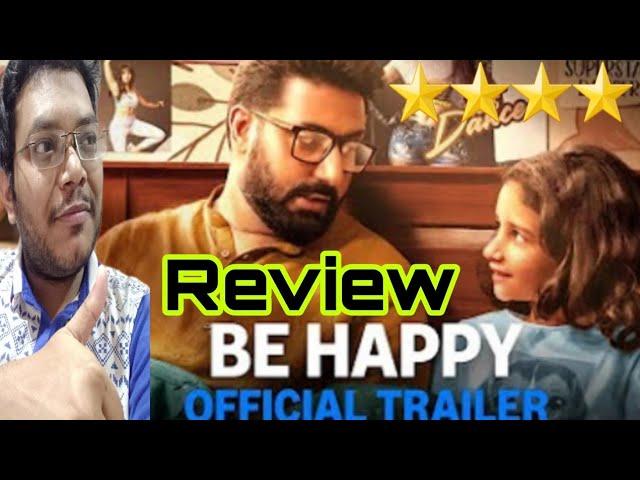 BE HAPPY TRAILER REVIEW | BE HAPPY TRAILER REACTION | ABHISHEK BACHCHAN | NORA FATEHI | INAYAT VERMA