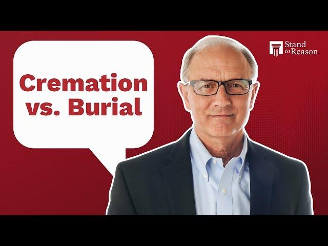 What’s Wrong with Cremation? Does the Bible Forbid It?