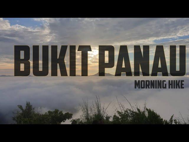 Hiking at BUKIT PANAU! A must go hotspot in Tanah Merah Kelantan