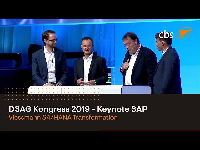 DSAG Congress 2019 - Keynote SAP - VIESSMANN S/4HANA Transformation Project