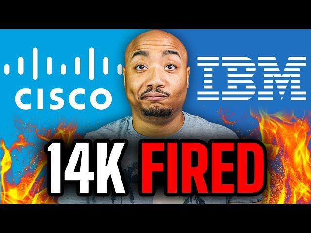 Massive Cisco & IBM Layoffs: 14,000 Employees Out of Work!