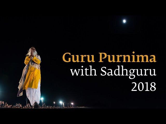 Guru Purnima 2018 Satsang With Sadhguru - Live Streamed