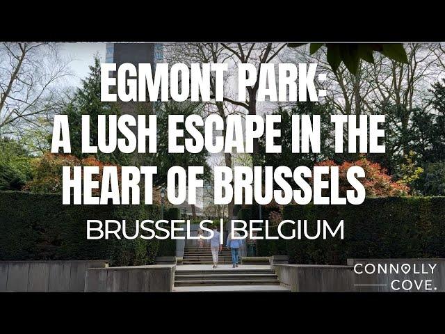 Egmont Park: A Lush Escape in the Heart of Brussels | Belgium | Things To Do In Belgium