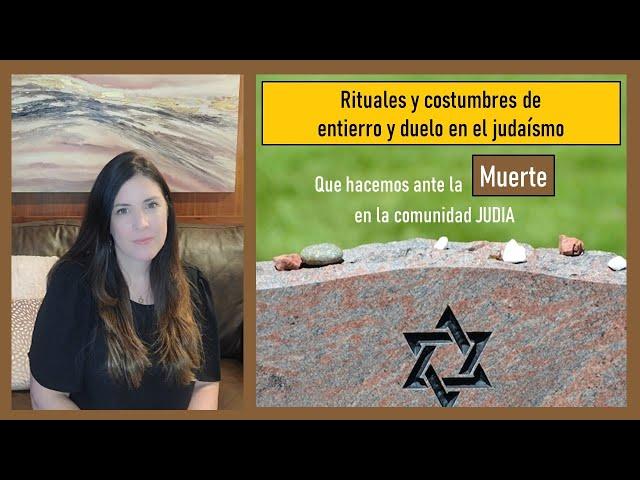 Rituales judios y costumbres de entierro y duelo en el judaismo