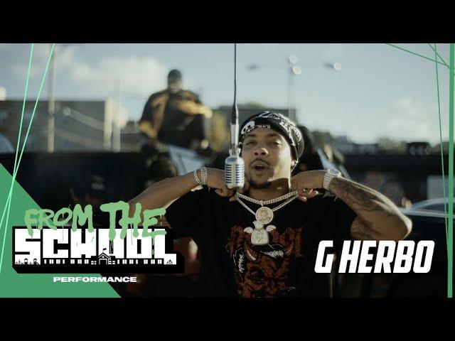 G Herbo - Rumors | From The Block [SCHOOL] Performance 