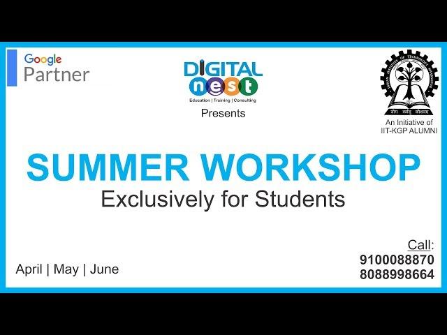 Summer Workshop On Digital marketing - Digital nest | hyderabad | Madhapur | Panjagutta